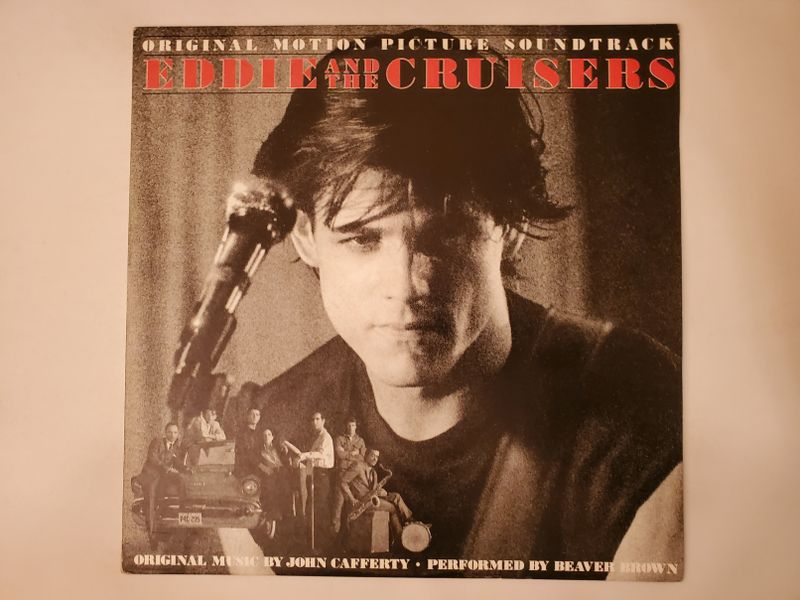 John Cafferty, performed by Beaver Brown Eddie and the Cruisers (Original Motion Picture Soundtrack) vinyl record